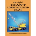 Giant Lorry Mounted Crane