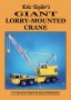 Giant Lorry Mounted Crane